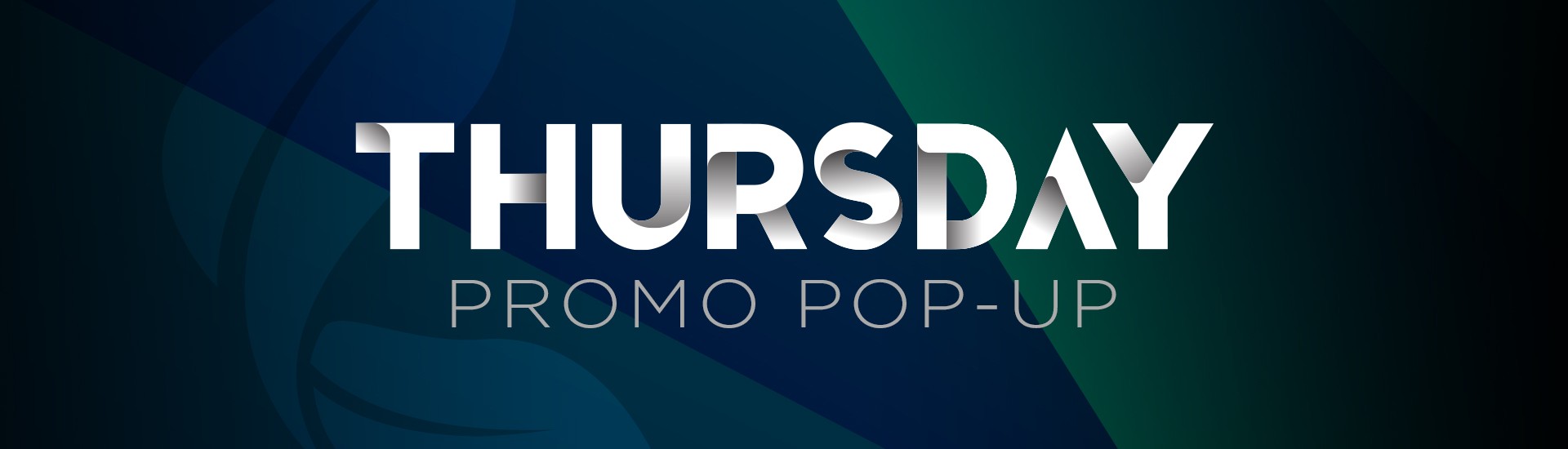 Thursday Promo Pop-Up